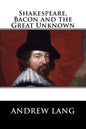 Shakespeare, Bacon and the Great Unknown - Paperback