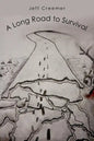 A Long Road to Survival - Paperback