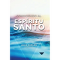 Conociendo al Espíritu Santo - Paperback