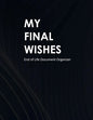My Final Wishes: End of Life Document Organizer - Paperback