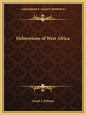 Hebrewisms of West Africa - Paperback
