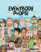 Everybody Poops! / ¡Todos hacemos popó!: A Suteki Creative Spanish & English Bilingual Book - Paperback