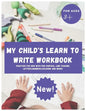 My Child's Learn to Write Workbook: Teach my 3-5 kid how to write and read letters and numbers (activity workbook for Toddler and Kindergarten ) - Paperback