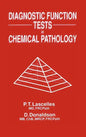 Diagnostic Function Tests in Chemical Pathology - Hardcover