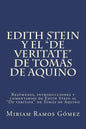 Edith Stein y el "De veritate" de Tomás de Aquino: Resúmenes, introducciones y comentarios de Edith Stein al "De veritate" de Tomás de Aquino - Paperback