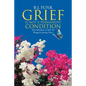 Grief Is Not a Permanent Condition: Fifty Devotionals To Help You Through the Grieving Process - Paperback