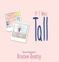 If I Was Tall - Hardcover