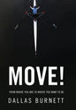 Move!: From Where You Are to Where You Want to Be - Hardcover
