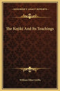 The Kojiki and Its Teachings - Hardcover