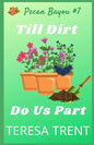 Till Dirt Do Us Part - Paperback