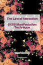 The Law of Attraction 5x55 Manifestation Technique: Workbook - Paperback