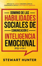 Dominio de las Habilidades Sociales de Comunicación e Inteligencia Emocional (EQ) 4 en 1 - Hardcover