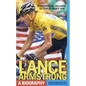 Lance Armstrong: A Biography - Paperback