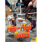 Hip-Hop Dance - Library Binding