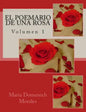 El Poemario de una Rosa: Volumen 1 - Paperback