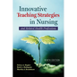 Innovative Teaching Strategies in Nursing and Related Health Professions - Paperback