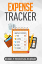 Expense Tracker: Having a Detailed Idea of What you Spend on Monthly and Weekly Basis - Paperback