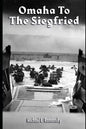 Omaha to the Siegfried - Paperback