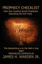 Prophecy Checklist Over One Hundred Bible Prophecies Counting Down to the Second Coming of Jesus Christ - Paperback