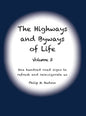 The Highways and Byways of Life - Volume 3: One hundred road signs to refresh and reinvigorate us - Hardcover