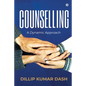 Counselling: A Dynamic Approach - Paperback