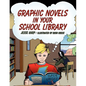 Graphic Novels in Your School Library - Paperback
