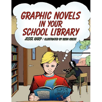 Graphic Novels in Your School Library - Paperback