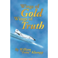 Wings of Gold Wings of Truth - Paperback