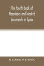 The fourth book of Maccabees and kindred documents in Syriac - Paperback
