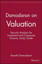 Damodaran on Valuation, Study Guide: Security Analysis for Investment and Corporate Finance - Paperback