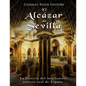 El Alcázar de Sevilla: La historia del más famoso palacio real de España - Paperback