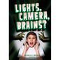 Lights, Camera, Brains? - Library Binding