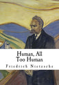 Human, All Too Human: A Book for Free Spirits - Paperback
