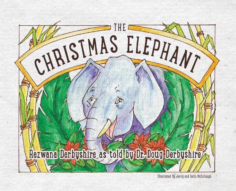 The Christmas Elephant - Hardcover