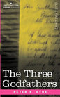 The Three Godfathers - Paperback