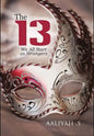 The 13: We All Start As Strangers - Hardcover