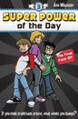 Super Power of the Day: The Final Face-Off - Paperback