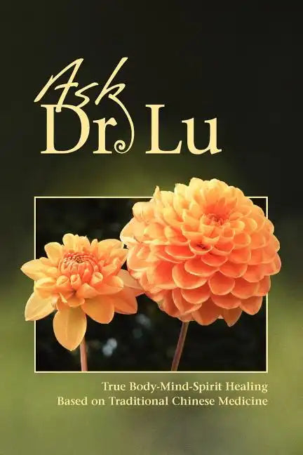 Ask Dr. Lu - Paperback