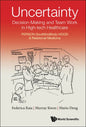 Uncertainty, Decision-Making and Team Work in High-Tech Healthcare: Person-Soulmindbody-Hood & Relational Medicine - Hardcover
