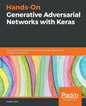 Hands-On Generative Adversarial Networks with Keras - Paperback