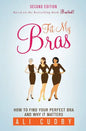 Fit My Bras: How To Find Your Perfect Bra And Why It Matters - Paperback