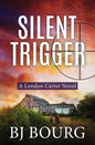 Silent Trigger: A London Carter Novel - Paperback