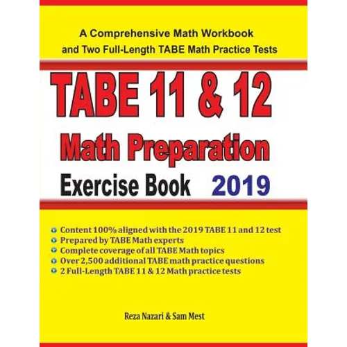 TABE 11&12 Math Preparation Exercise Book: A Comprehensive Math Workbook and Two Full-Length TABE 11&12 Math Practice Tests - Paperback