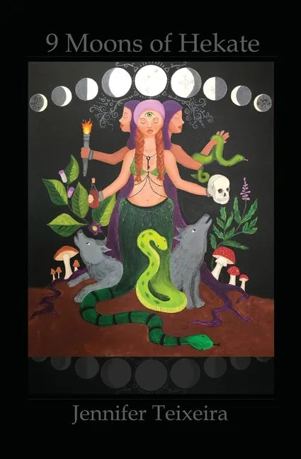 9 Moons of Hekate: Herbalism of Hekate - Paperback