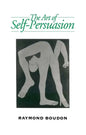 Art of Self-Persuasion - Paperback