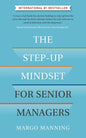 The Step-Up Mindset for Senior Managers - Paperback