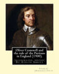 Oliver Cromwell and the rule of the Puritans in England (1900). By: Charles (Harding) Firth. (illustrated, edited) By: Evelyn Abbott: Evelyn Abbott ( - Paperback