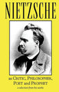 Nietzsche as Critic, Philosopher, Poet and Prophet - Paperback