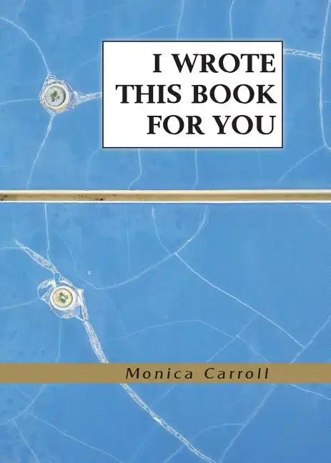 I Wrote This Book For You - Paperback
