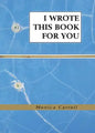 I Wrote This Book For You - Paperback